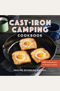 Cast-Iron Camping Cookbook: Easy Skillet Recipes For Outdoor Cooking