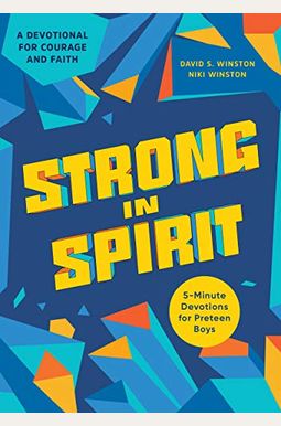 Strong In Spirit: 5-Minute Devotions For Preteen Boys