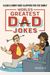 World's Greatest Dad Jokes: Clean & Corny Knee-Slappers For The Family