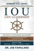 Iou Life Leadership: You Owe It To Yourself And Others