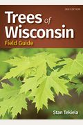 Trees Of Wisconsin Field Guide