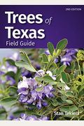 Trees Of Texas Field Guide