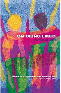 On Being Liked On Being Liked