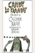 Candy Is Dandy: The Best of Ogden Nash