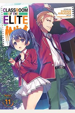 Classroom of the Elite (Light Novel) Vol. 11