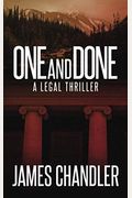 One And Done: A Legal Thriller