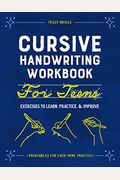 Cursive Handwriting Workbook for Teens: Exercises to Learn, Practice, and Improve