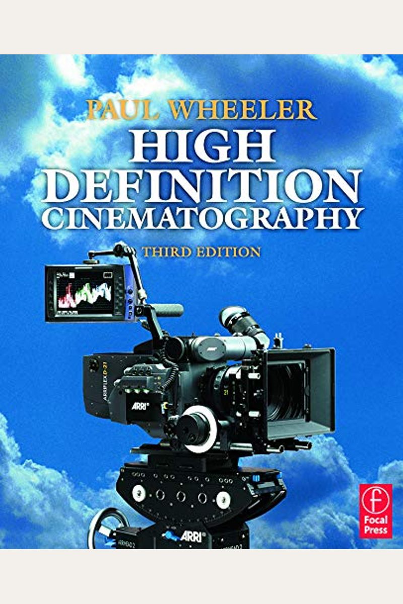Buy High Definition Cinematography Book By Paul Wheeler