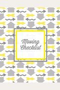 Moving Checklist: Moving To A New Home Or House, Keep Track Of Important Details & Inventory List, Track Property Move Journal, Log & Re