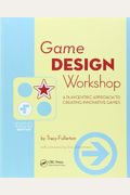 Game Design Workshop: A Playcentric Approach
