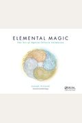 Elemental Magic, Volume I: The Art Of Special Effects Animation