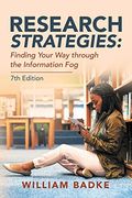 Research Strategies: Finding Your Way Through The Information Fog