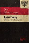 Germany: Memories Of A Nation
