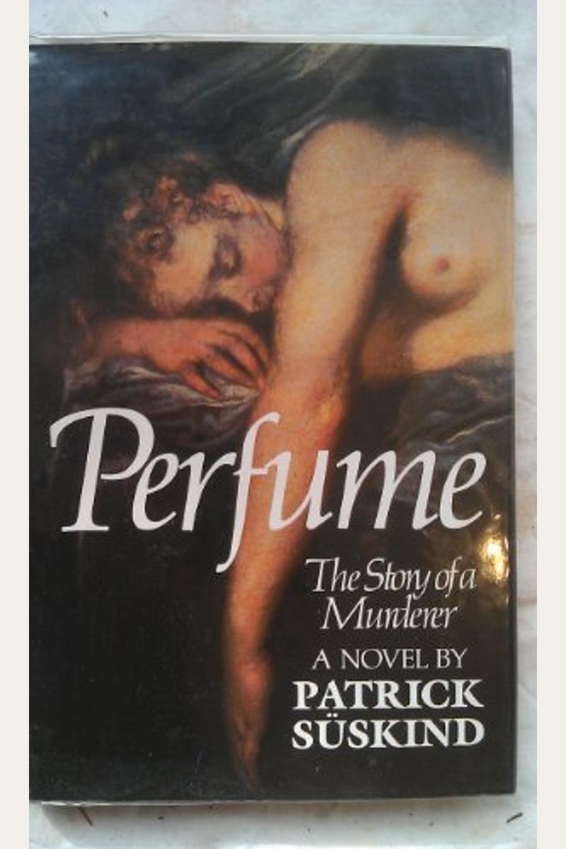 Perfume: The Story Of A Murderer