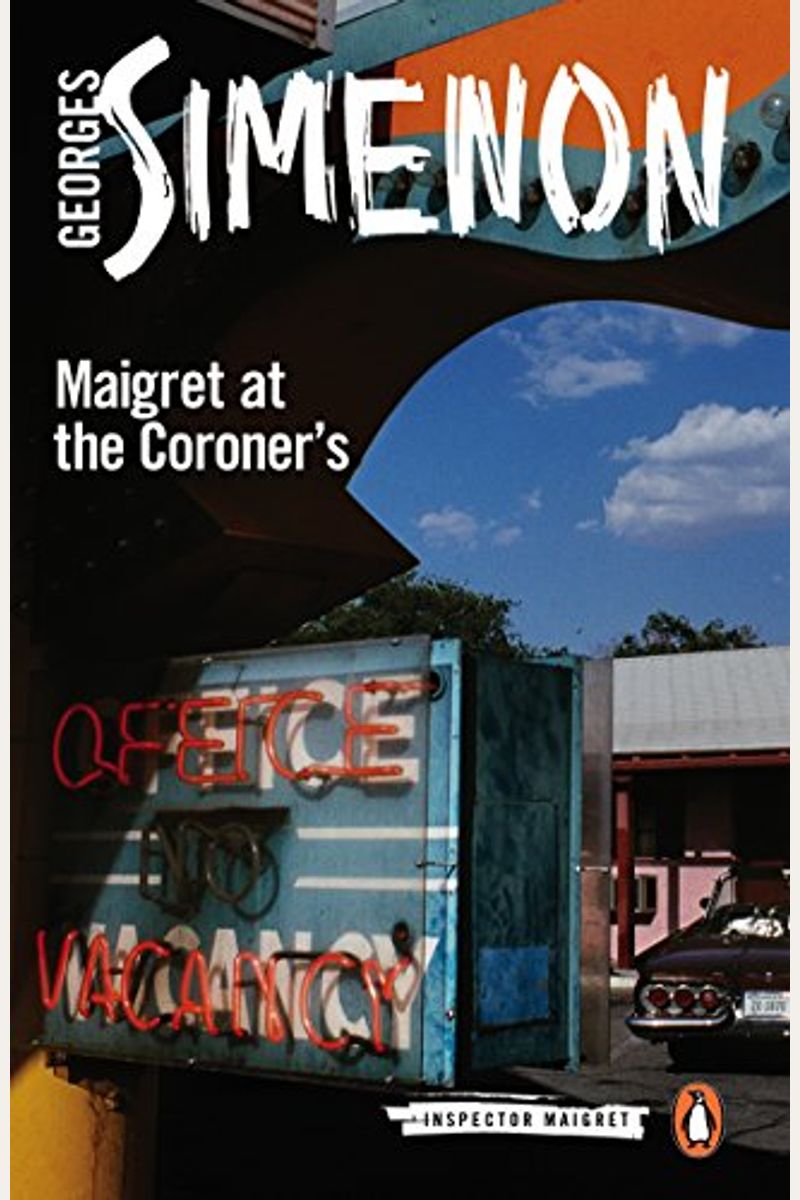 Maigret At The Coroner's