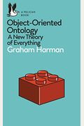 A Pelican Book: Object-Oriented Ontology