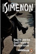 Maigret And The Good People Of Montparnasse