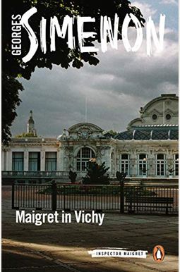 Maigret In Vichy (Inspector Maigret) Maigret In Vichy (Inspector Maigret)