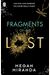 Fragments of the Lost
