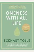 Oneness With All Life: Inspirational Selections From A New Earth, Treasury Edition
