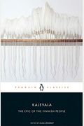 The Kalevala: The Epic Poem Of Finland (Dodo Press)