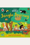 Jungle Journey: A Push-And-Pull Adventure