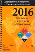 2016 Emergency Response Guidebook (Erg): Spiral Bound
