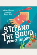 Stefano The Squid: Hero Of The Deep