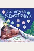 Ten Sparkly Snowflakes: Twinkly Countdown Fun!