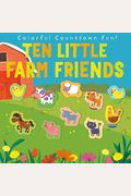 Ten Little Farm Friends