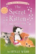 The Secret Kitten And Other Tales