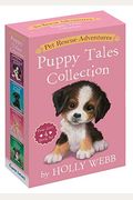 Pet Rescue Adventures Puppy Tales Collection: Paw-Fect 4 Book Set: The Unwanted Puppy; The Sad Puppy; The Homesick Puppy; Jessie The Lonely Puppy