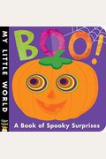 Boo!: A Book Of Spooky Surprises