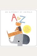 A To Z: An Alphabet Of Animals