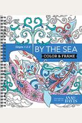 Color & Frame - By The Sea (Adult Coloring Book)