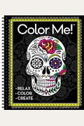 Color Me! Adult Coloring Book (Skull Cover - Includes a Variety of Images)