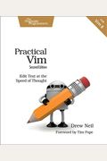 Practical Vim: Edit Text At The Speed Of Thought