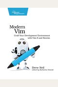 Modern Vim: Craft Your Development Environment With Vim 8 And Neovim