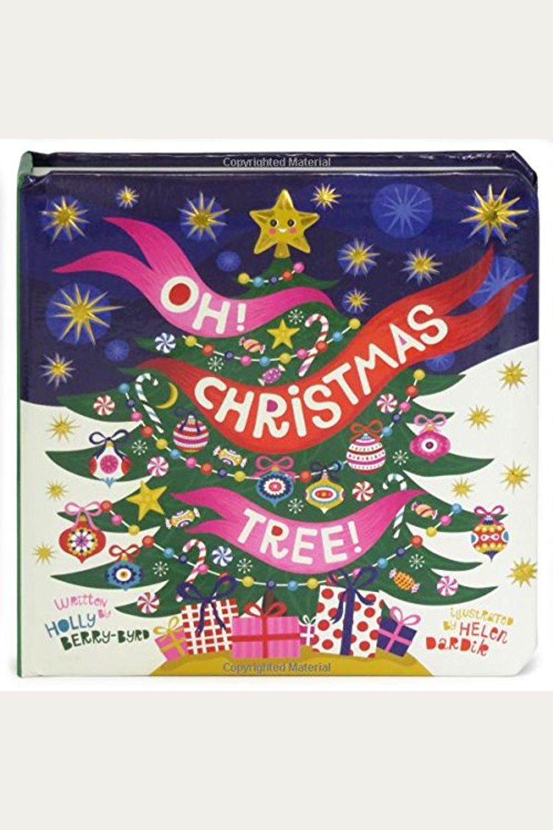 Oh! Christmas Tree!