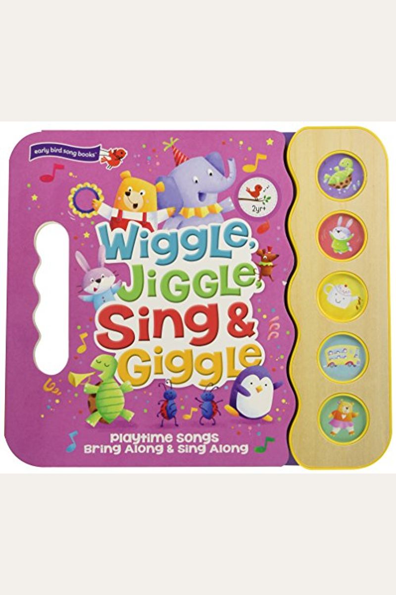 Buy Wiggle Jiggle Sing And Giggle Book By Scarlett Wing