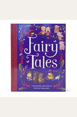 Favorite Fairy Tales: Nine Classic Stories To Enchant And Delight (Treasuries) Favorite Fairy Tales: Nine Classic Stories To Enchant And Delight (Treasuries)