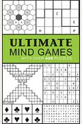 Ultimate Mind Games: With Over 400 Puzzles (Puzzle Books)