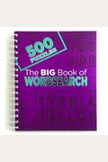 The Big Book Of Wordsearchs (500 Puzzles)