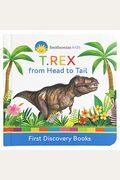 Smithsonian Kids T.rex: From Head To Tail