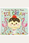 I Like You More Than Ice Cream