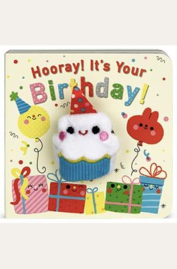 Hooray! It's Your Birthday! Hooray! It's Your Birthday!