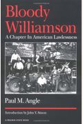 Bloody Williamson: A Chapter In American Lawlessness