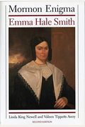 Mormon Enigma: Emma Hale Smith