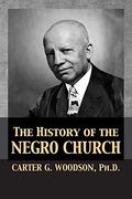 The History Of The Negro Church