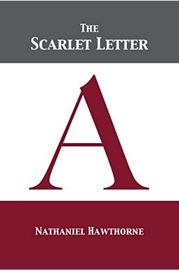 The Scarlet Letter The Scarlet Letter
